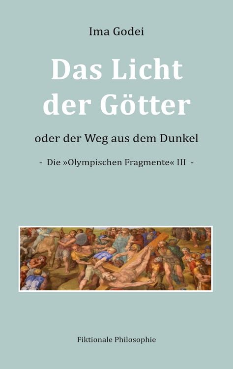 Produktbild: Das Licht der G&ouml;tter oder der Weg aus dem Dunkel