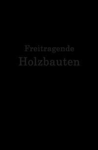 Produktbild: Freitragende Holzbauten