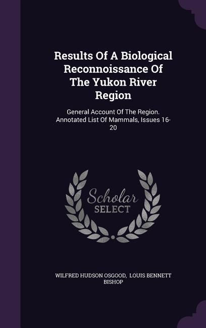 Produktbild: Results Of A Biological Reconnoissance Of The Yukon River Region