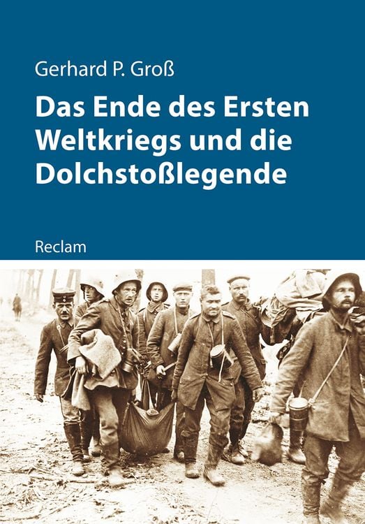 Produktbild: Das Ende des Ersten Weltkriegs und die Dolchstoßlegende