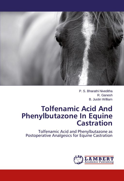 Produktbild: Tolfenamic Acid And Phenylbutazone In Equine Castration