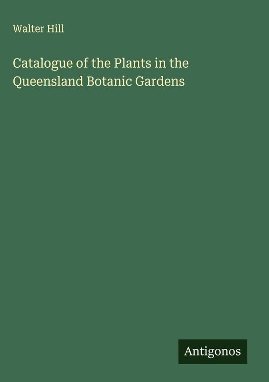 Produktbild: Catalogue of the Plants in the Queensland Botanic Gardens