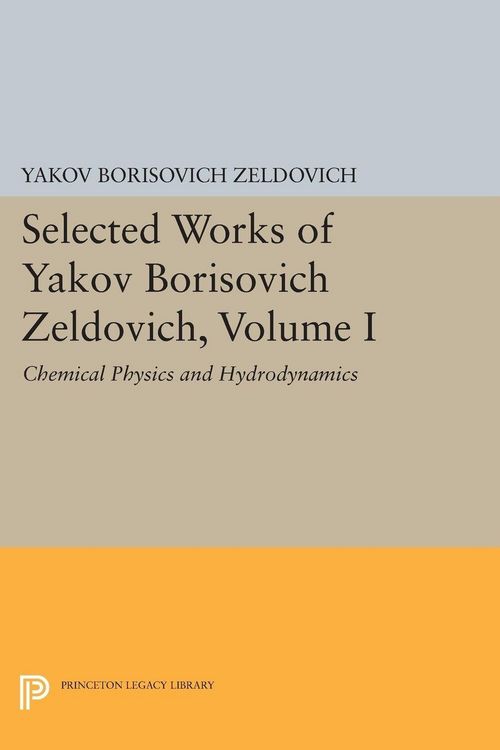 Produktbild: Selected Works of Yakov Borisovich Zeldovich, Volume I