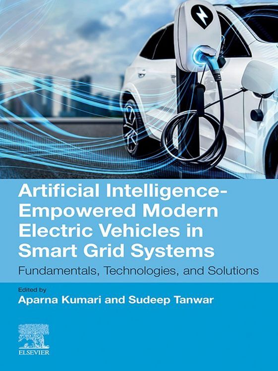 Produktbild: Artificial Intelligence-Empowered Modern Electric Vehicles in Smart Grid Systems