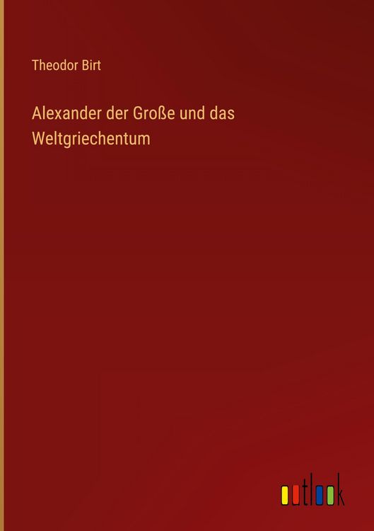 Produktbild: Alexander der Gro&szlig;e und das Weltgriechentum
