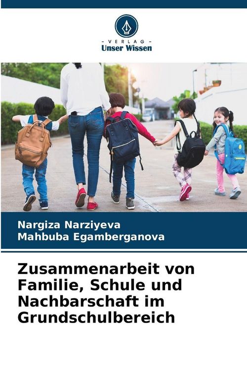 Produktbild: Zusammenarbeit von Familie, Schule und Nachbarschaft im Grundschulbereich