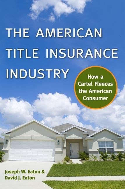 Produktbild: The American Title Insurance Industry
