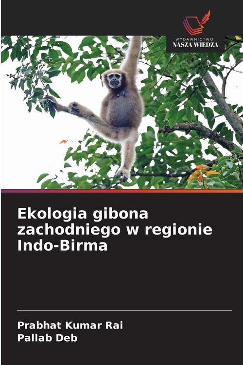 Produktbild: Ekologia gibona zachodniego w regionie Indo-Birma