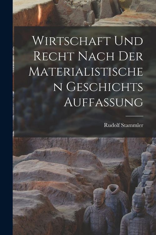 Produktbild: Wirtschaft Und Recht Nach Der Materialistischen Geschichts Auffassung