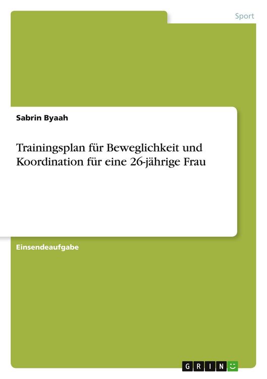 Produktbild: Trainingsplan f&uuml;r Beweglichkeit und Koordination f&uuml;r eine 26-j&auml;hrige Frau