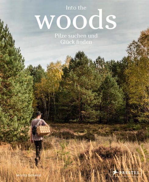 Produktbild: Into the Woods: Pilze suchen und Gl&uuml;ck finden