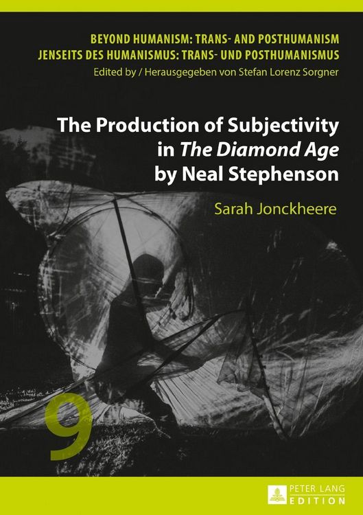 Produktbild: The Production of Subjectivity in &laquo;The Diamond Age&raquo; by Neal Stephenson