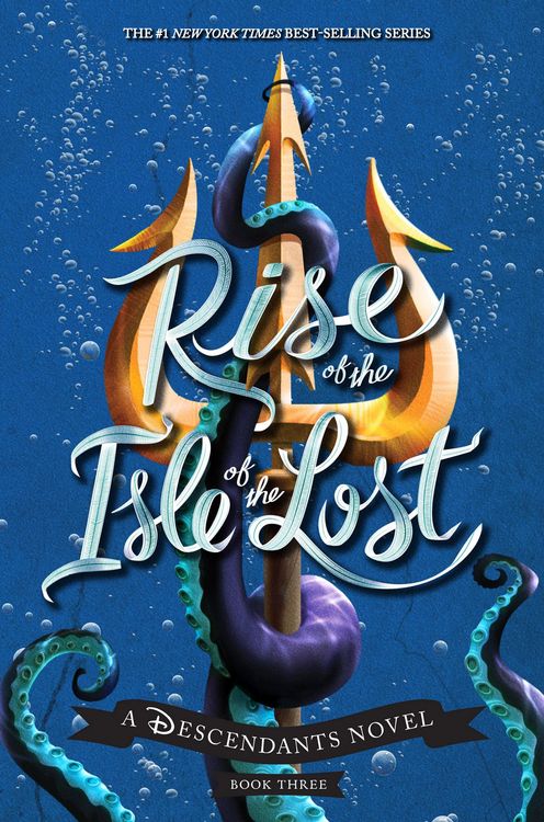 Produktbild: Rise of the Isle of the Lost-A Descendants Novel
