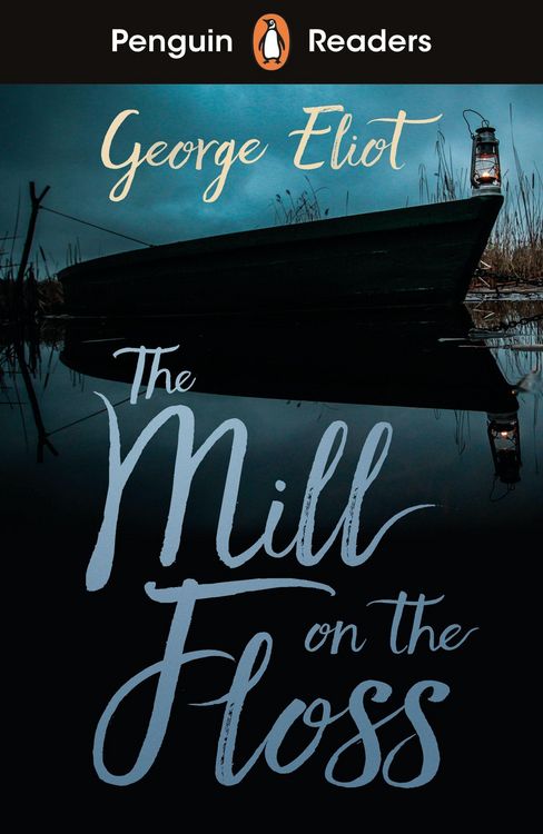 Produktbild: Penguin Readers Level 4: The Mill on the Floss (ELT Graded Reader)