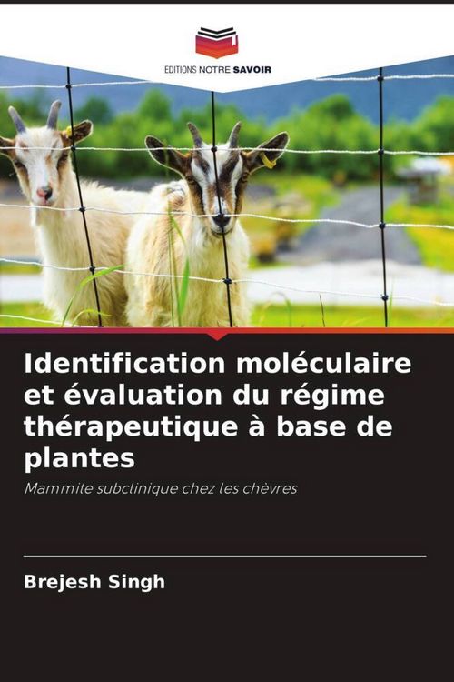Produktbild: Identification mol&eacute;culaire et &eacute;valuation du r&eacute;gime th&eacute;rapeutique &agrave; base de plantes