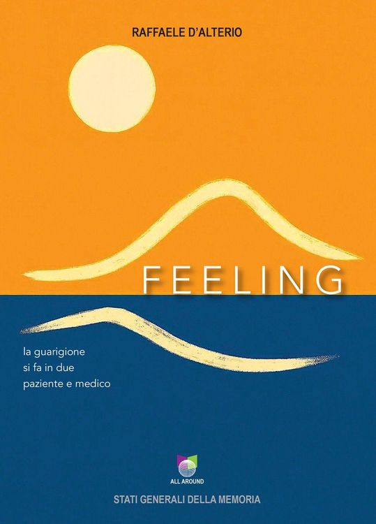 Produktbild: Feeling. La guarigione si fa in due, paziente e medico
