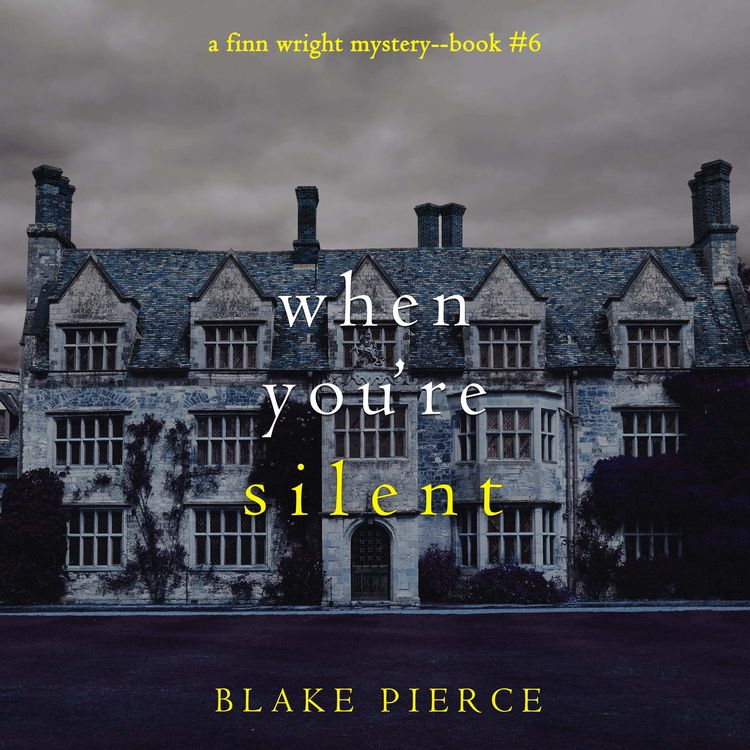 Produktbild: When You're Silent (A Finn Wright FBI Mystery&mdash;Book Six)