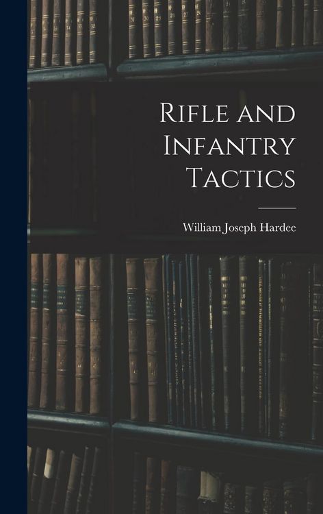 Produktbild: Rifle and Infantry Tactics