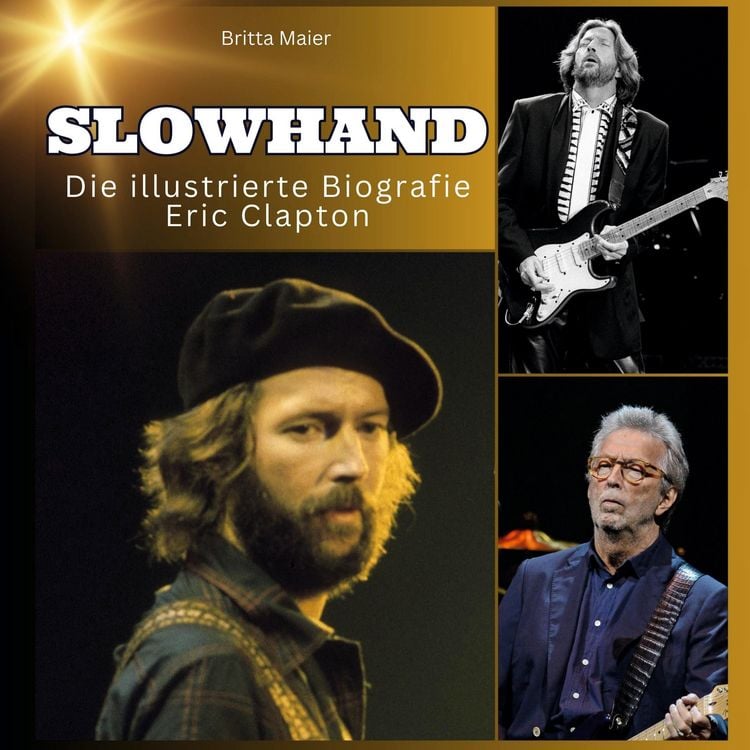 Produktbild: Slowhand - Die illustrierte Biografie <br> &uuml;ber <br> Eric Clapton