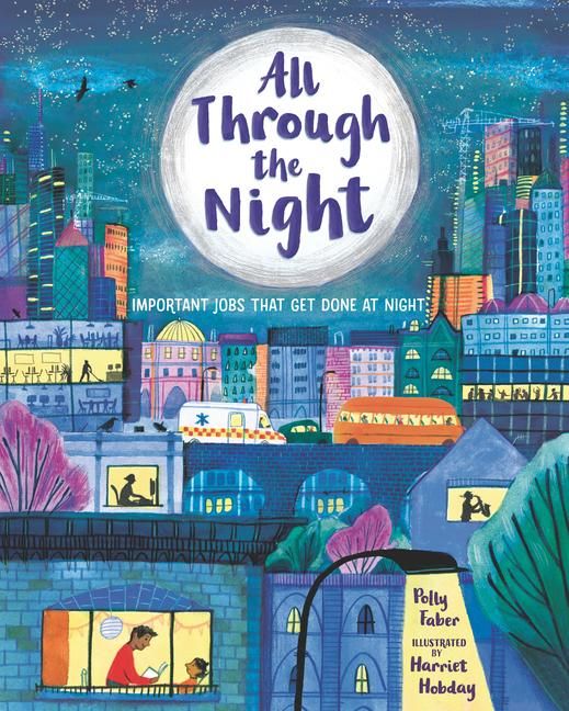 Produktbild: All Through the Night: Important Jobs That Get Done at Night