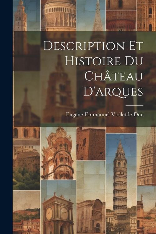 Produktbild: Description Et Histoire Du Ch&acirc;teau D'arques