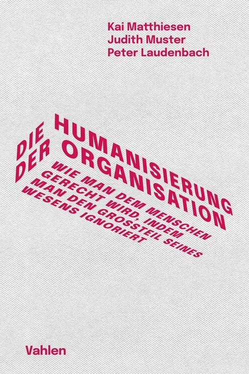 Produktbild: Die Humanisierung der Organisation