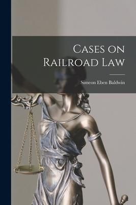Produktbild: Cases on Railroad Law