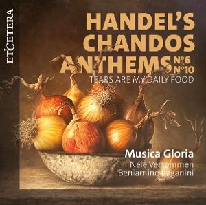Produktbild: Handel's Chandos Anthems No. 6 & No. 10 - Tears ar