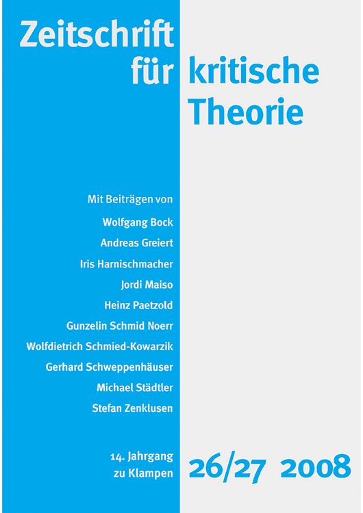 Produktbild: Zeitschrift f&uuml;r kritische Theorie / Zeitschrift f&uuml;r kritische Theorie, Heft 26/27 (2008)