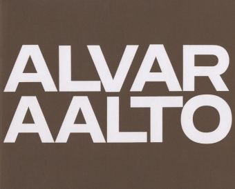 Produktbild: Alvar Aalto &ndash; Das Gesamtwerk / L'&oelig;uvre compl&egrave;te / The Complete Work