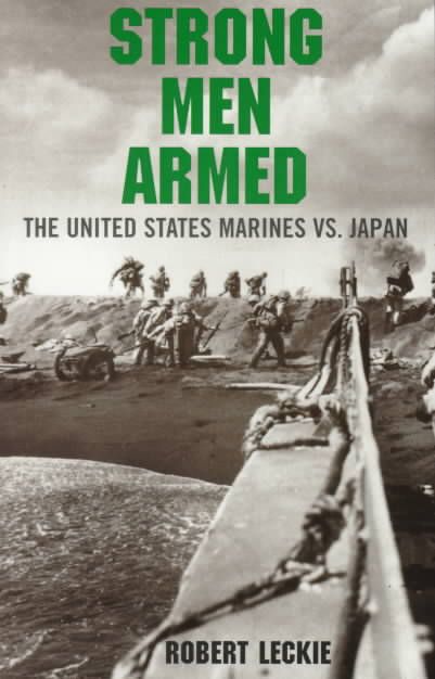 Produktbild: Strong Men Armed: The United States Marines Against Japan