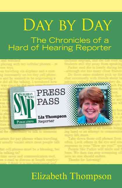 Produktbild: Day by Day: The Chronicles of a Hard of Hearing Reporter Volume 7
