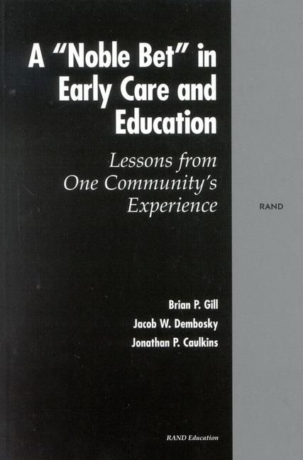 Produktbild: A Noble Bet in Early Care and Education