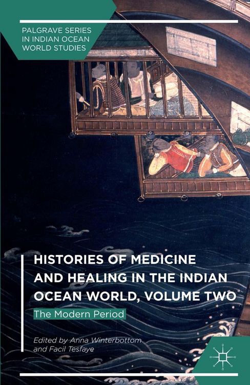 Produktbild: Histories of Medicine and Healing in the Indian Ocean World, Volume Two