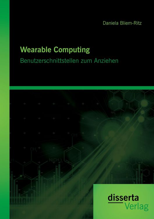 Produktbild: Wearable Computing. Benutzerschnittstellen zum Anziehen