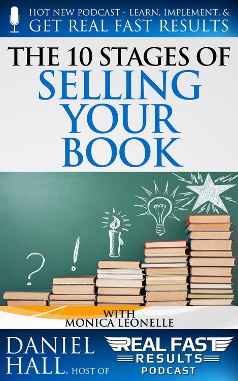 Produktbild: The 10 Stages of Selling Your Book (Real Fast Results, #101)