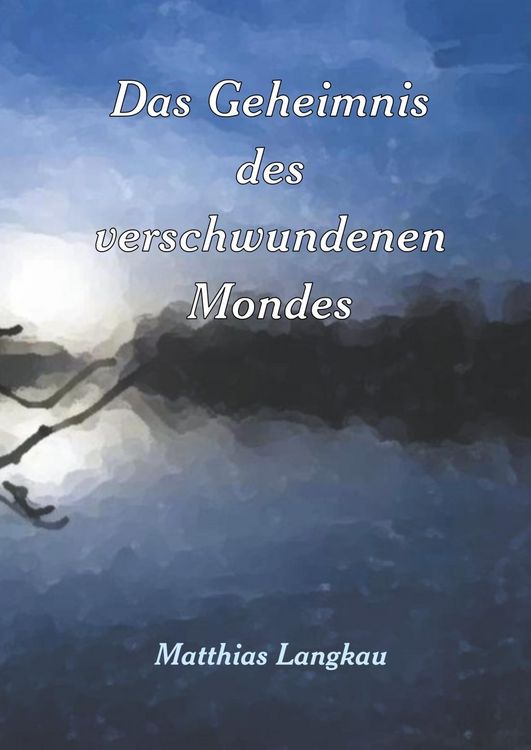 Produktbild: Das Geheimnis des verschwundenen Mondes