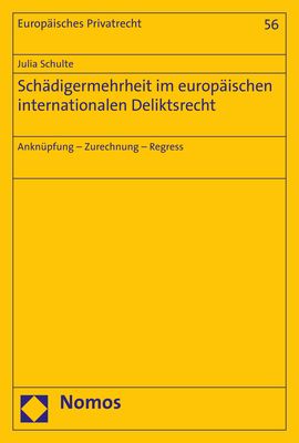 Produktbild: Sch&auml;digermehrheit im europ&auml;ischen internationalen Deliktsrecht