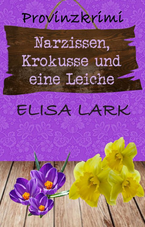 Produktbild: Narzissen, Krokusse und eine Leiche