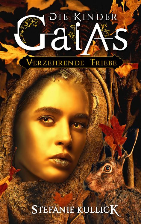 Produktbild: Die Kinder Gaias: Verzehrende Triebe