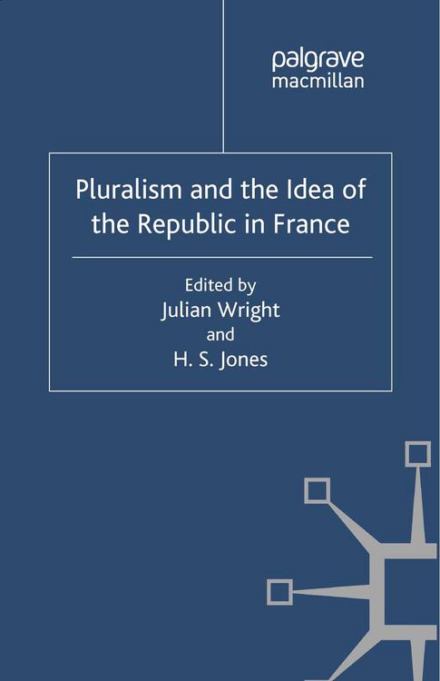 Produktbild: Pluralism and the Idea of the Republic in France