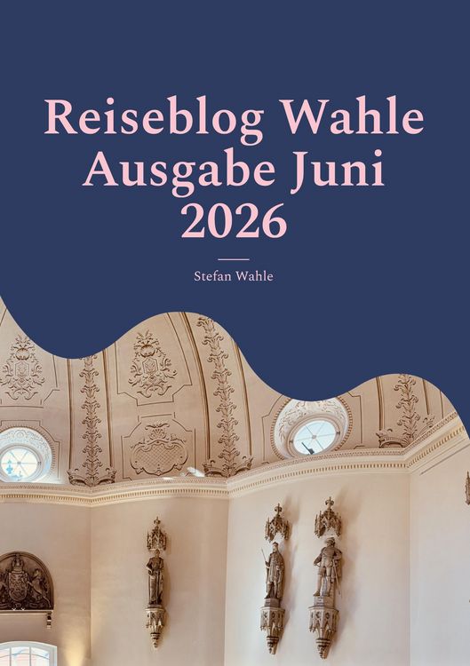 Produktbild: Reiseblog Wahle Ausgabe Juni 2026