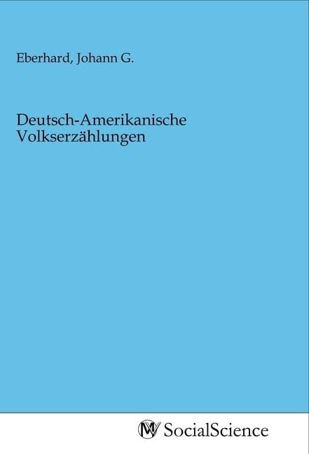 Produktbild: Deutsch-Amerikanische Volkserz&auml;hlungen