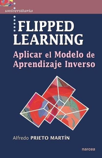 Produktbild: Flipped learning : aplicar el modelo de aprendizaje inverso