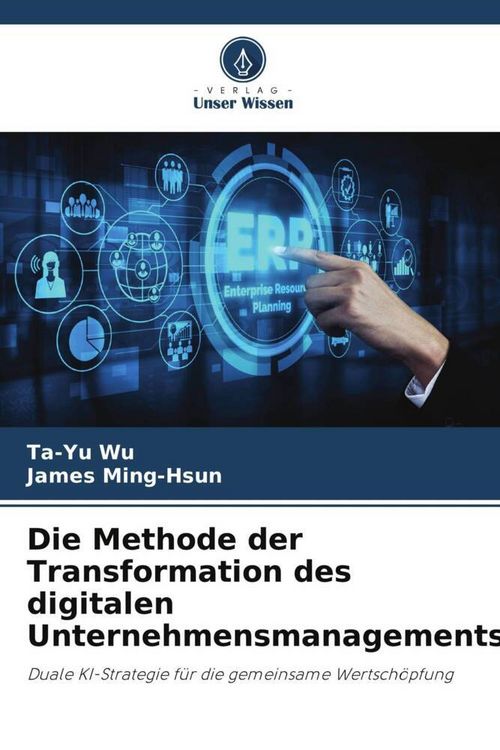 Produktbild: Die Methode der Transformation des digitalen Unternehmensmanagements