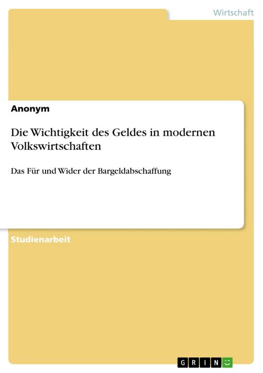 Produktbild: Die Wichtigkeit des Geldes in modernen Volkswirtschaften