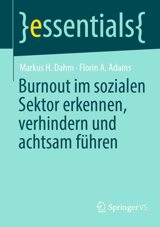 Produktbild: Burnout im sozialen Sektor erkennen, verhindern und achtsam f&uuml;hren