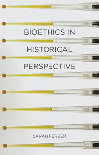 Produktbild: Bioethics in Historical Perspective