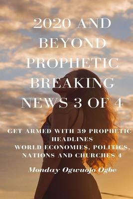 Produktbild: 2020 and Beyond Prophetic Breaking News - 3 of 4