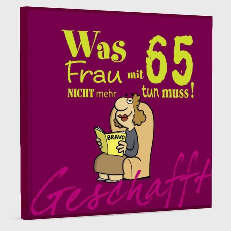 Produktbild: Geschafft: Was Frau mit 65 nicht mehr tun muss!